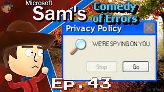 Microsoft Sam's Comedy of Errors (Ep. 43): Caught in 4K!