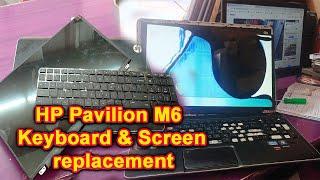 Laptop screen & keyboard replacement || How to replace || HP Pavilion M6-1010ex