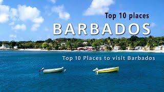 Top 10 places to visit Barbados