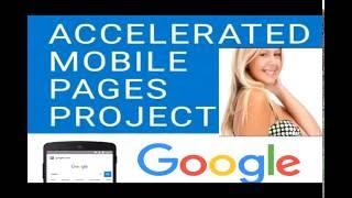 AMP HTML Accelerated Mobile Pages Build web Pages for Static Content AMP