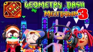 The Amazing Digital Circus Characters Play Geometry Dash Meltdown (Part 3)