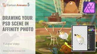 Drawing your PSD Scene in Affinity Photo | Cartoon Animator 5 Tutorial