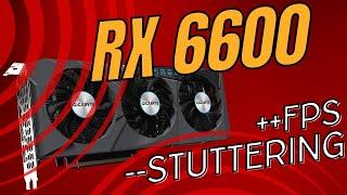 RX 6600 -  COMO RESOLVER OS STUTTERS E MELHORAR SEU FPS 