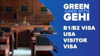 B1/B2 US visa | USA Visitor Visa (B2 Visa) | Applying for a Business (B-1) Visa