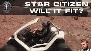 Star Citizen - Will it fit?