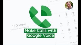 Make Calls with Google Voice