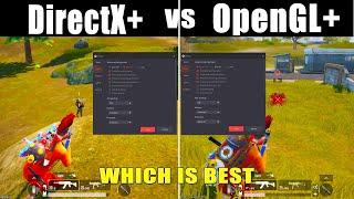 Directx+  VS Opengl+ | Which Is Best For Gameloop Emulator | Which Is Best For Fps |