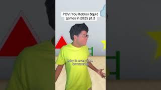 POV: You play Roblox Squid games in 2025 pt.3