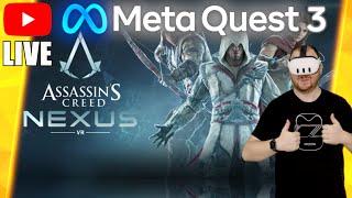 ASSASSIN'S CREED NEXUS VR mit der META QUEST 3 [Standalone] LIVESTREAM Meta Quest 3 Games Gameplay