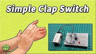 Clap Switch Circuit | DIY | Homemade | Electronics Projects