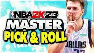 NBA 2K23 Pick And Roll Tutorial! What YOU NEED TO KNOW For Beginners