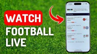 How to Watch Football Match Live in 2024 - [IPhone 15 Pro]