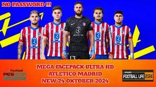 New Update Mega Facepack Ultra HD Atletico Madrid Season 2024 - 2025, PES 21 & Football Life 24 FL25