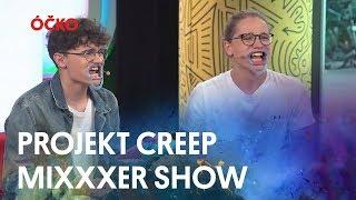 Projekt Creep - Roztahováky / Mixxxer show / ÓČKO TV (CZ)