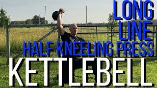 kettlebell half kneeling long line press - improve core strength and decrease hip flexor pain