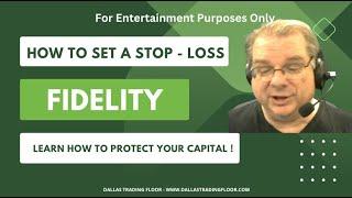 Jim Shows you How to Set a Stop Loss with Fidelity Brokerage #howto #stoploss #fidelityinvestments