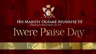 ROYAL IWERE PRAISE DAY