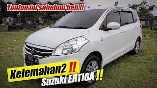 HATI2 beli ERTIGA, sudah BANYAK KORBAN, bisa KECOLONGAN kalau tidak tahu KELEMAHANNYA.