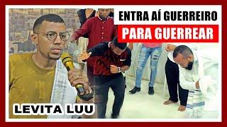 ENTRA AÍ GUERREIRO PARA GUERREAR - Levita Luu #corinhodefogo #tvshalom #levitaluu