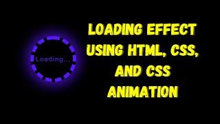 Loading Effect Using HTML, CSS and CSS Animation | NSCODE