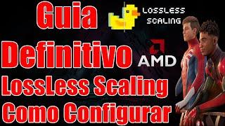 Guia Definitivo, LossLess Scaling Configurar Corretamente.