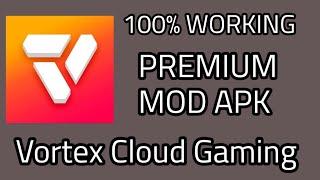 Vortex Premium Mod Apk | 100% *WORKING* Cloud Gaming | All PC Games For Free 2021