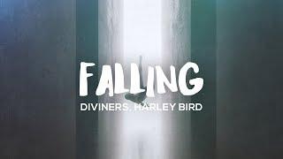 Diviners - Falling (ft. Harley Bird)