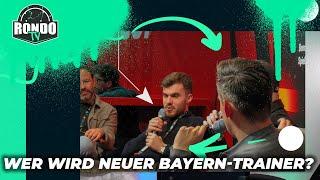 Talk mit  @ManuThiele  -  Wer wird neuer Bayern-Trainer? RondoTV live auf der OMR