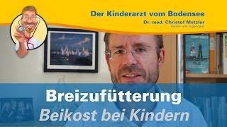 Breizufütterung - Beikost bei Kindern- Der Kinderarzt vom Bodensee