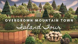 OVERGROWN MOUNTAIN TOWN ISLAND TOUR | Animal Crossing New Horizons