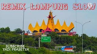 FYP REMIX LAMPUNG TERBARU SLOW