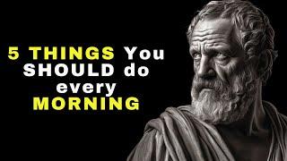 5 THINGS You SHOULD do every MORNING (Stoic Morning Routine) | Stoicism