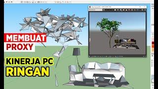 Membuat proxy Objek di SKetchup untuk Meringankan PC - Render V-Ray next Tutorial