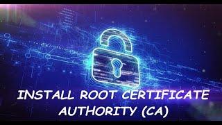 How To Install Root Certificate Authority (CA) in Linux