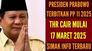 THR CAIR MULAI 17 MARET 2025 SESUAI PP 11 TAHUN 2025