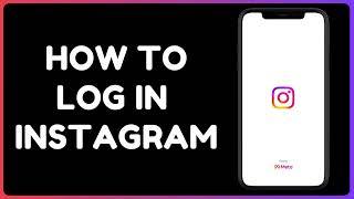 Instagram Login Tutorial (2025)