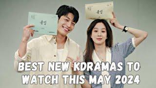 Best New kdramas to watch this May 2024//Dr.dramatic