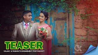 TEASER  | Kalani & Pasindu Engagement Photo shoot Video | Official Video | 2020