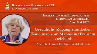 Geschlecht: Zugang zum Leben, Prof  Dr  Hanna Barbara Gerl Falkovitz (7/9)