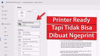 Cara Mengatasi Printer Ready tapi tidak bisa Dibuat Ngeprint