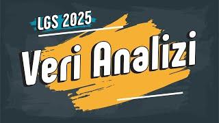 Veri Analizi | 8. Sınıf #LGS2025