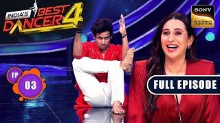 India's Best Dancer S4 | The Best Of The Best | Ep 3 | Full Episode | 20 Jul 2024