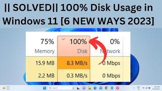 How to Fix 100% Disk Usage in Windows 11/Windows 10 [6 NEW WAYS 2023]