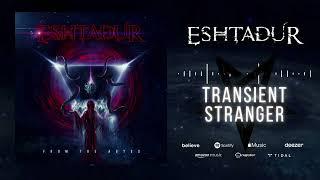 TRANSIENT STRANGER (Original Audio) | ESHTADUR