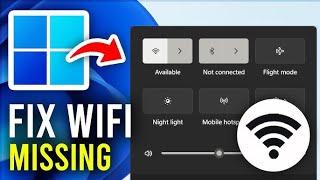 Fix WiFi Not Showing in Windows 10/11 | Fix Missing WiFi