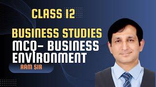 MCQs - Business Environment  | Business Studies Class 12 | NCERT