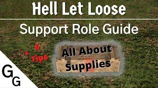 Hell Let Loose Role Guide - Support Assets - Supplies
