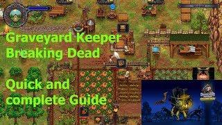 Graveyard Keeper Breaking Dead zombie guide, quick and complete