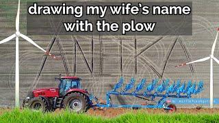 Drawing my wife 's name Anetka with the tractor plow