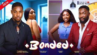 BONDED (New Movie) Anthony Woode, Victory Michael, Cherry Agba 2024 Nollywood Movie